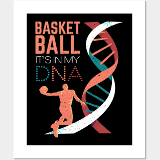 Basketball It's In My DNA Basketball Lover Posters and Art